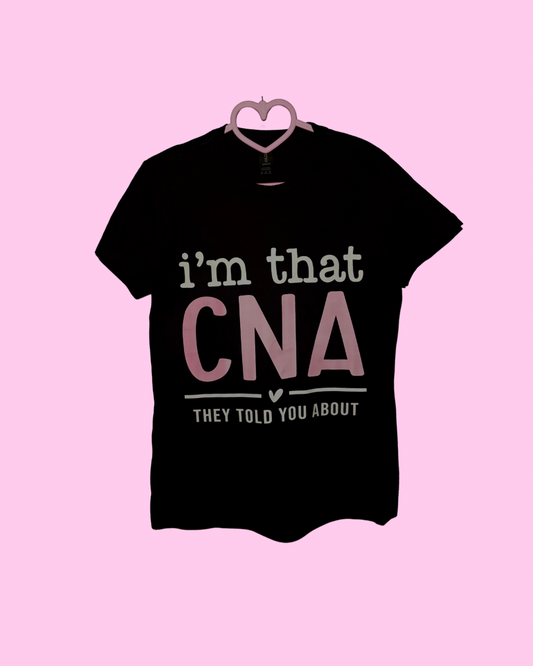 I'm that CNA